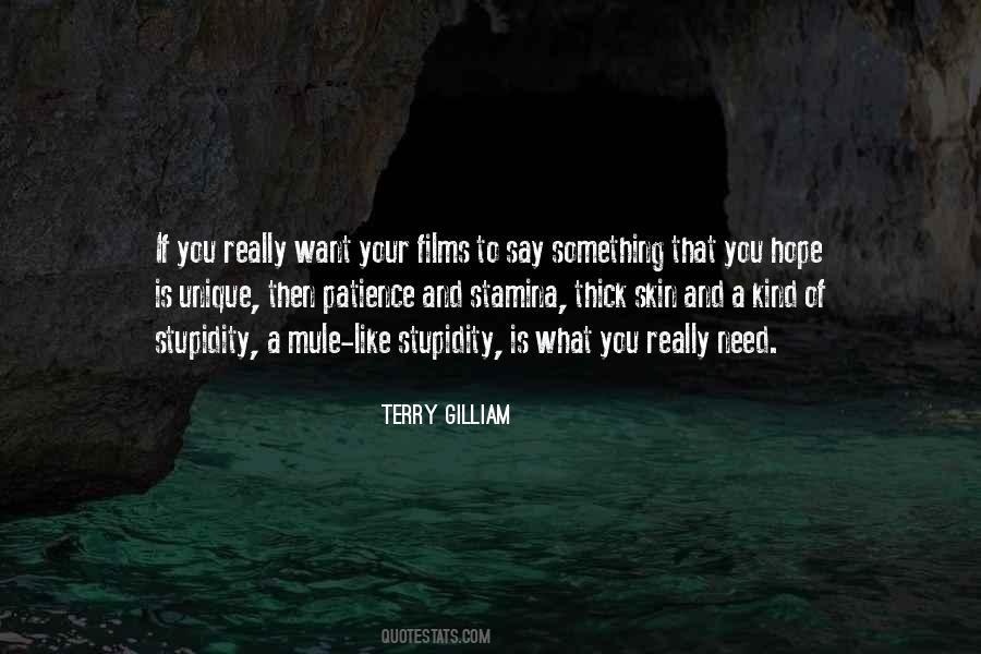 Terry Gilliam Quotes #1243679