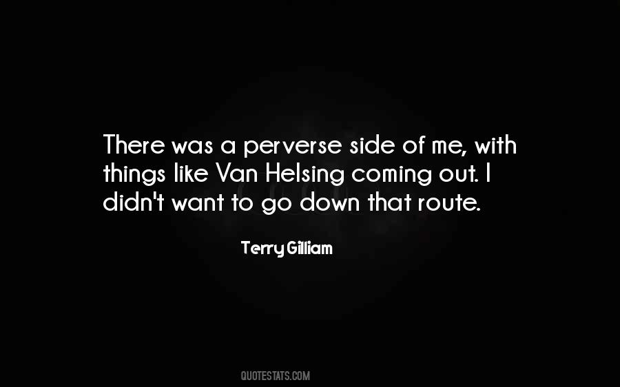 Terry Gilliam Quotes #1511451