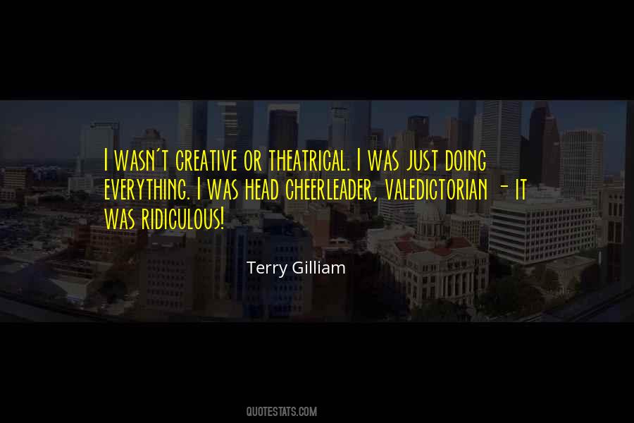 Terry Gilliam Quotes #1579106