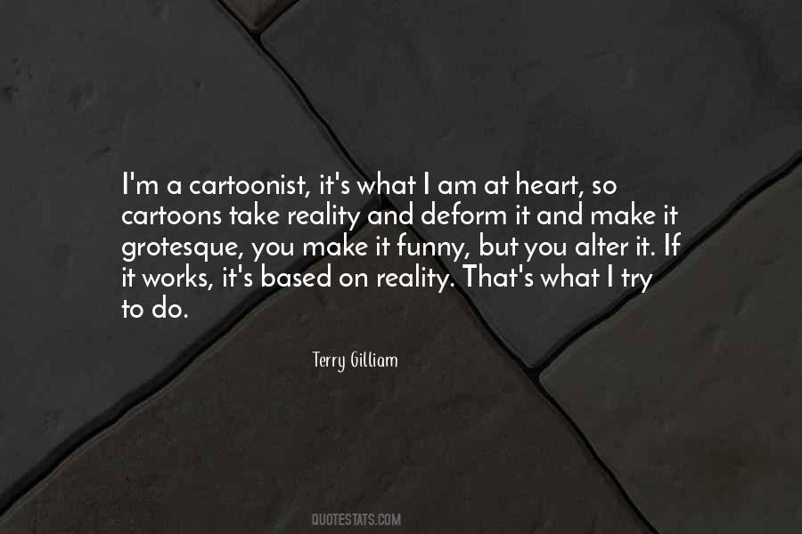 Terry Gilliam Quotes #4177