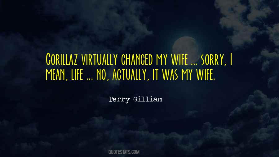 Terry Gilliam Quotes #496978