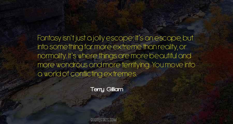 Terry Gilliam Quotes #695008