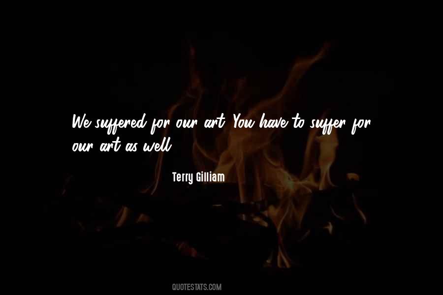 Terry Gilliam Quotes #705545