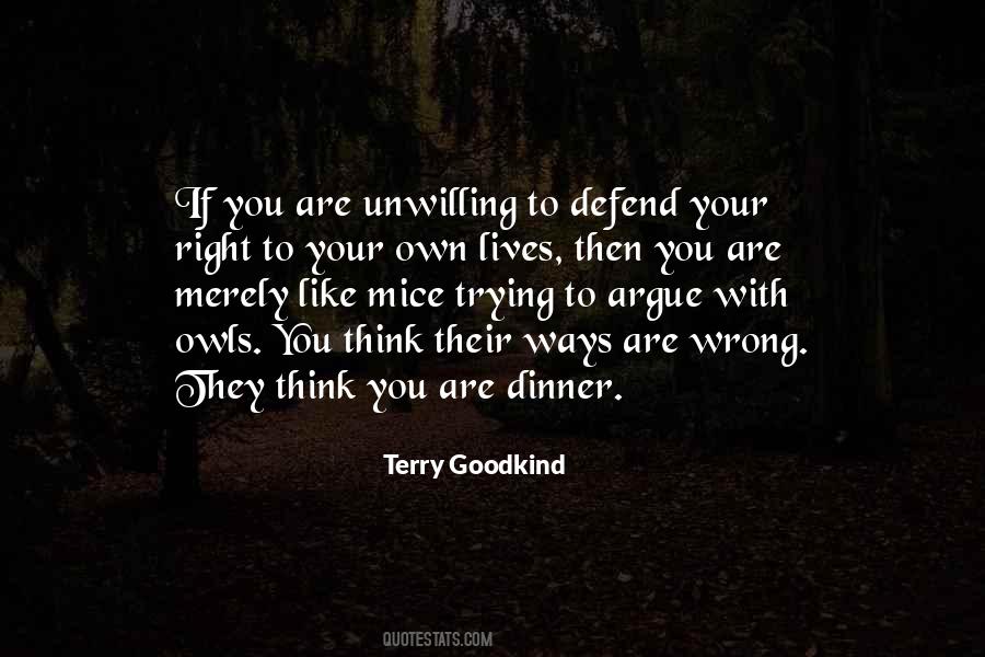 Terry Goodkind Quotes #1419118