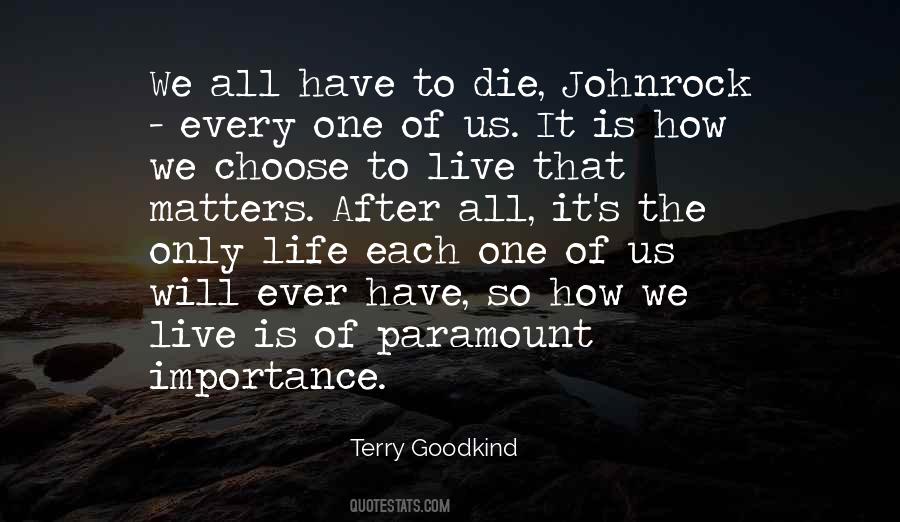 Terry Goodkind Quotes #192612