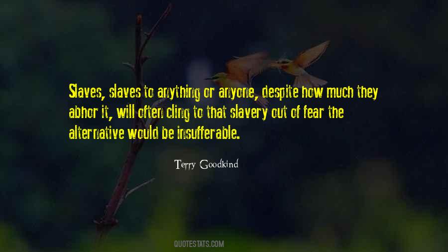 Terry Goodkind Quotes #416167