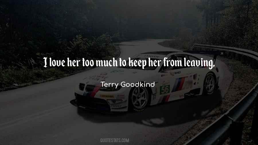 Terry Goodkind Quotes #8474