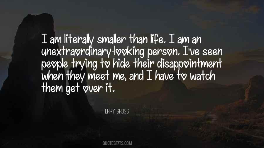 Terry Gross Quotes #1816222