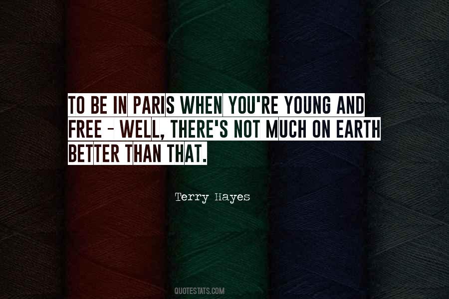 Terry Hayes Quotes #1813586