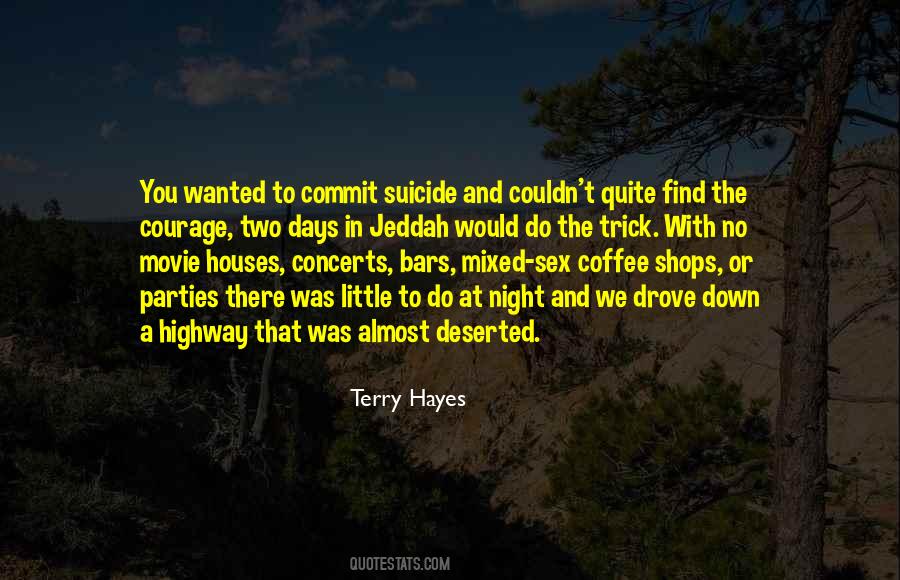 Terry Hayes Quotes #641033