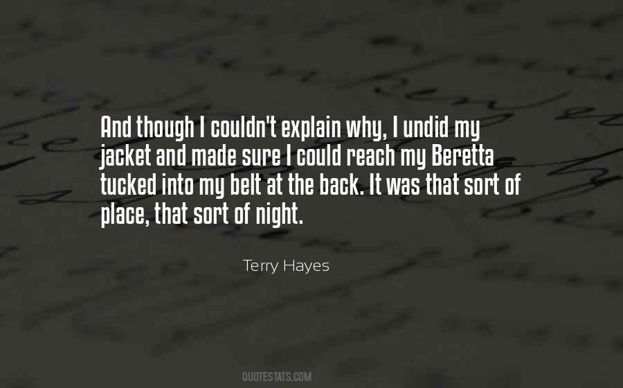 Terry Hayes Quotes #662678