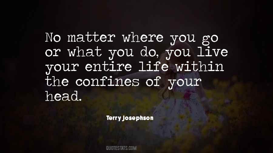 Terry Josephson Quotes #1532308 Terry Josephson Quotes #1532308
