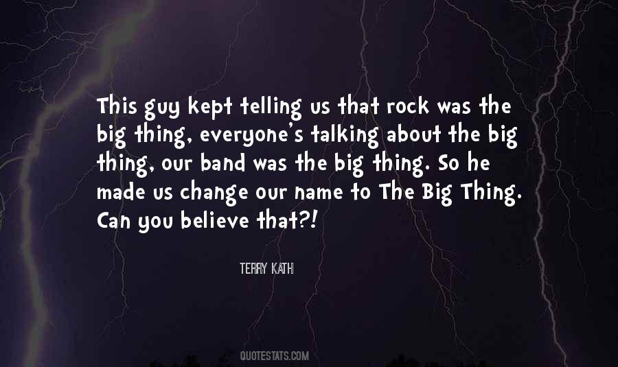 Terry Kath Quotes #17672