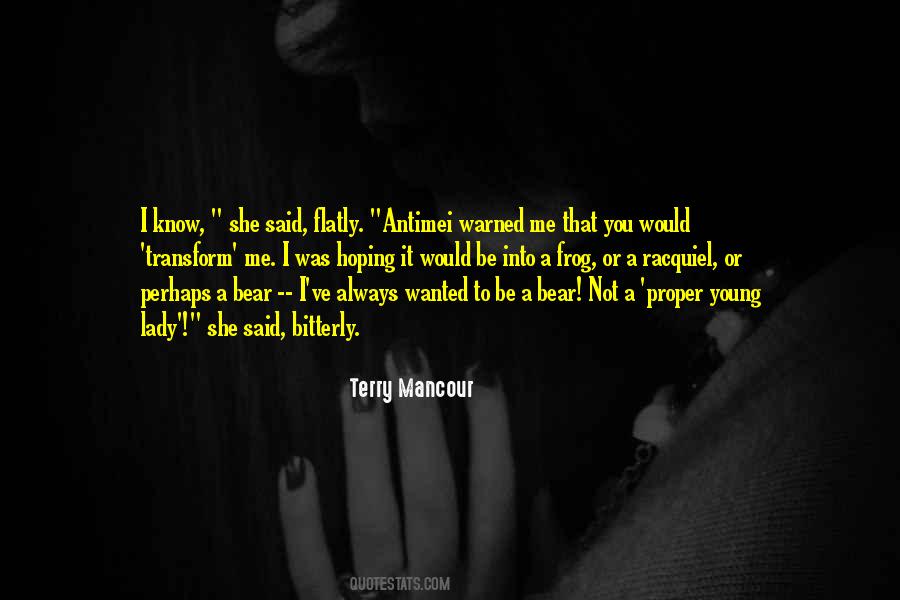 Terry Mancour Quotes #1403580