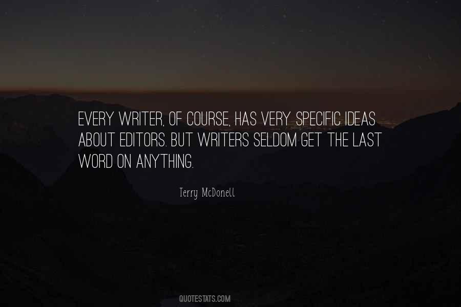 Terry McDonell Quotes #820320