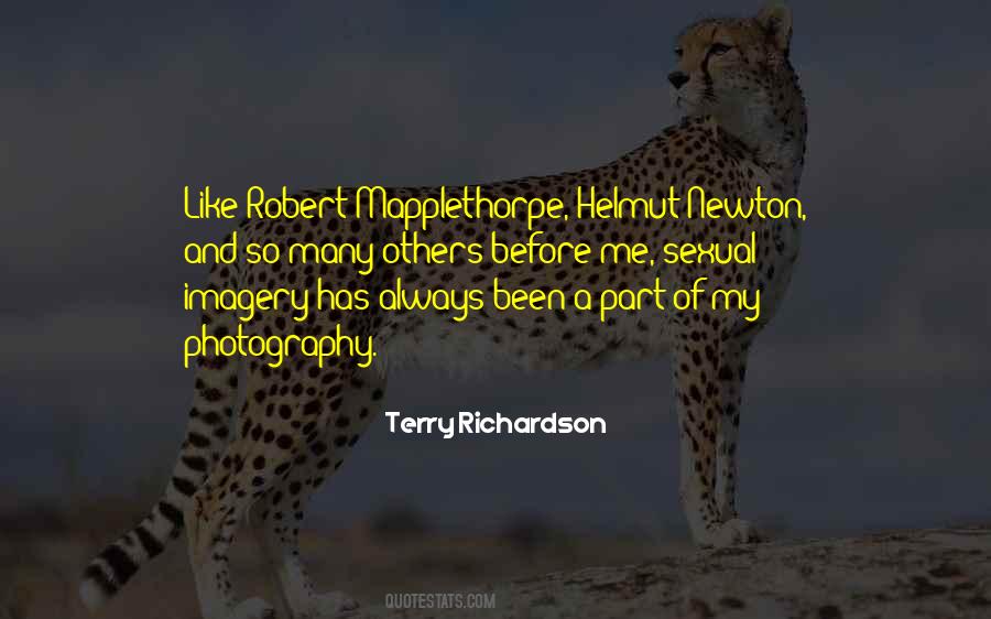 Terry Richardson Quotes #1064704