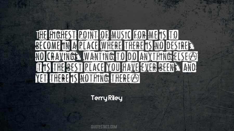 Terry Riley Quotes #259200