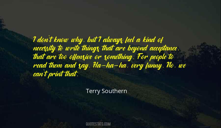 Terry Southern Quotes #1398622