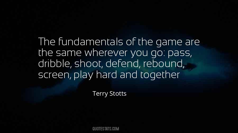 Terry Stotts Quotes #1556542 Terry Stotts Quotes #1556542
