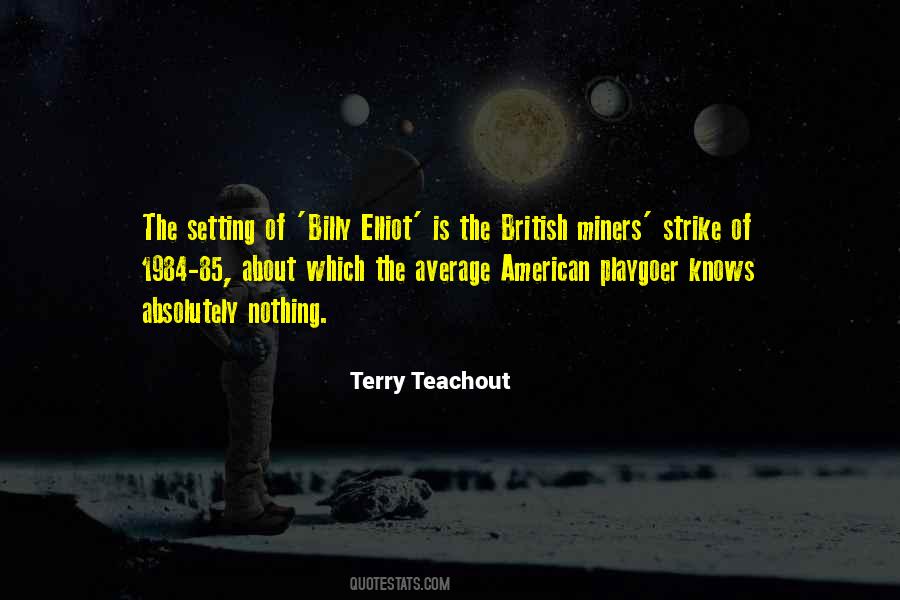 Terry Teachout Quotes #423106