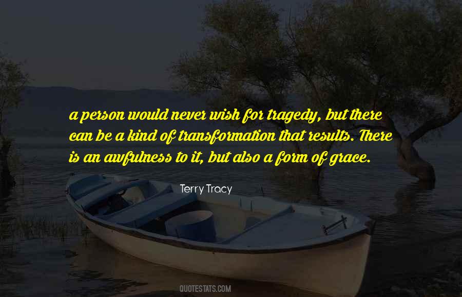 Terry Tracy Quotes #1434541