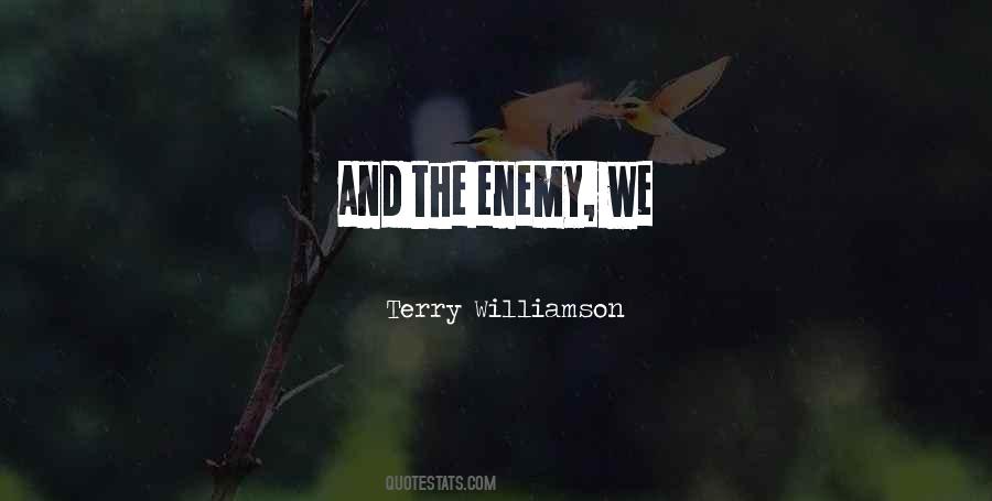 Terry Williamson Quotes #844359