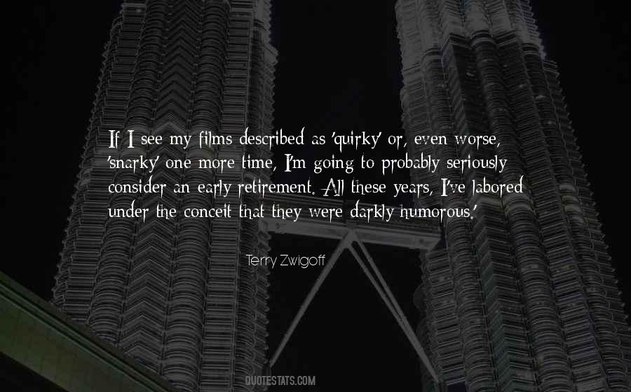 Terry Zwigoff Quotes #1401447