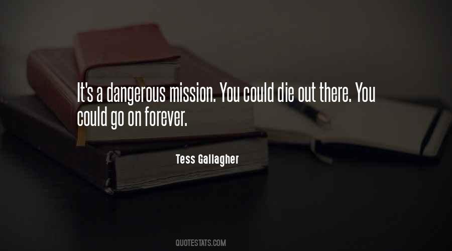 Tess Gallagher Quotes #54453
