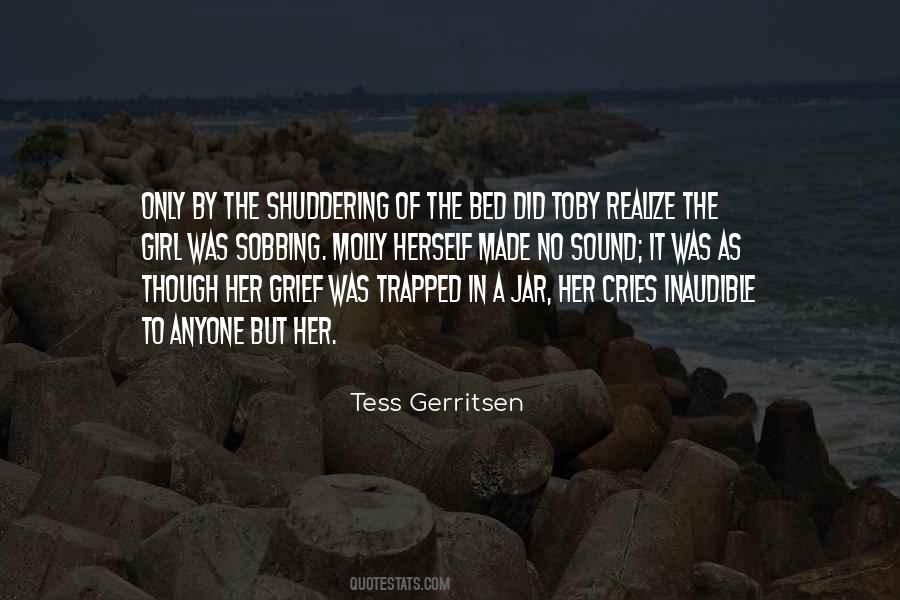 Tess Gerritsen Quotes #914708
