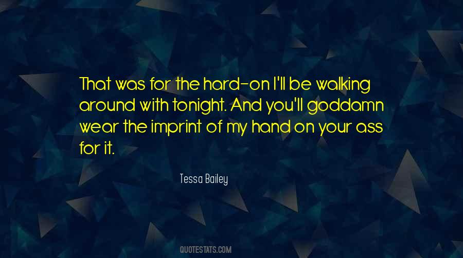 Tessa Bailey Quotes #509970