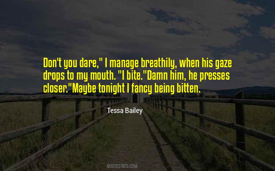 Tessa Bailey Quotes #521784
