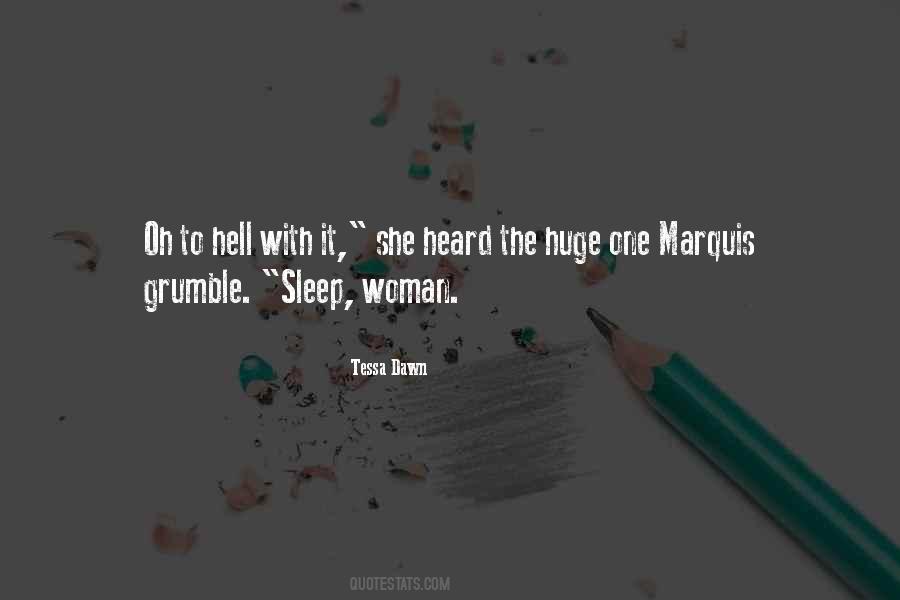 Tessa Dawn Quotes #1555725