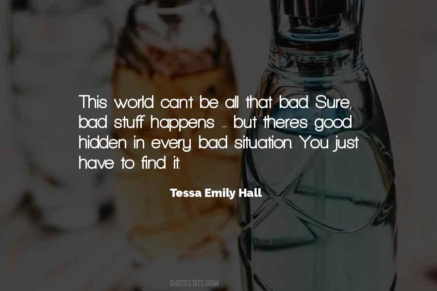 Tessa Emily Hall Quotes #1139435