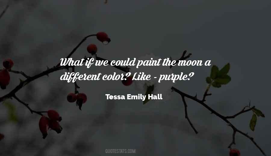 Tessa Emily Hall Quotes #124225