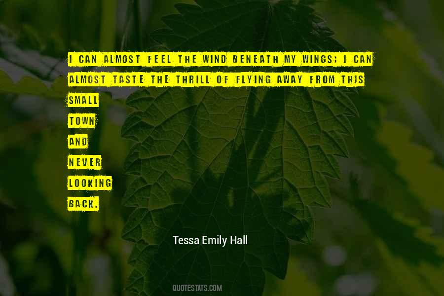 Tessa Emily Hall Quotes #1817640