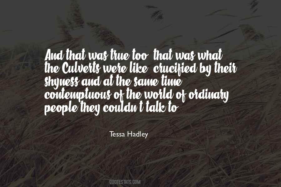 Tessa Hadley Quotes #1268213