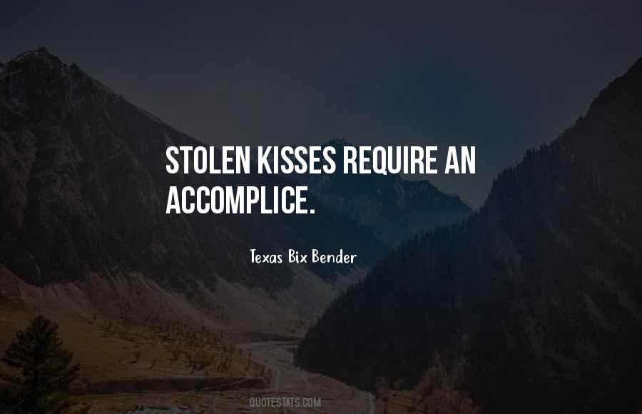 Texas Bix Bender Quotes #1013093