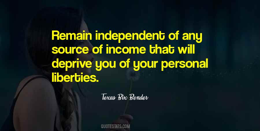 Texas Bix Bender Quotes #1698820