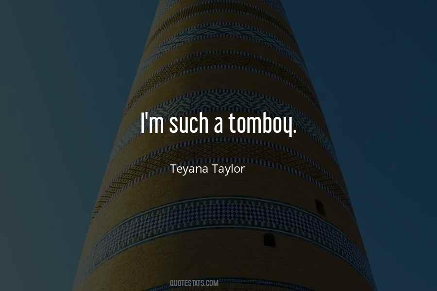 Teyana Taylor Quotes #1851952