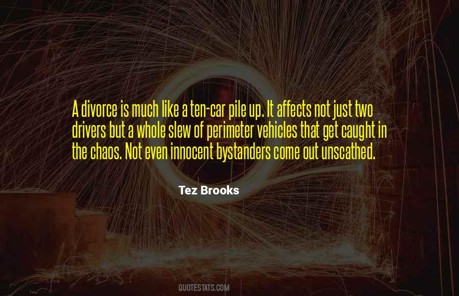 Tez Brooks Quotes #501557