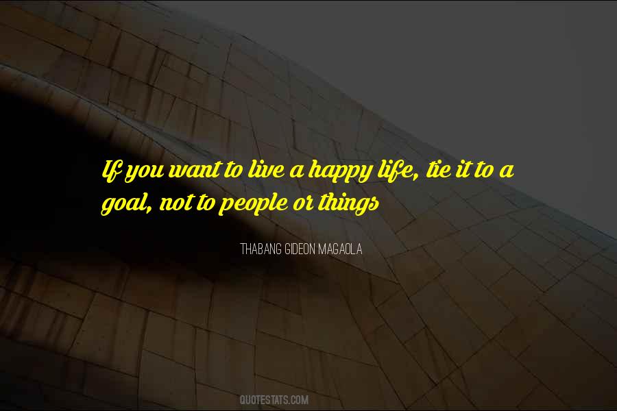 Thabang Gideon Magaola Quotes #1111742