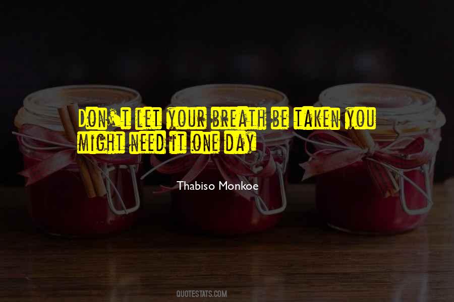 Thabiso Monkoe Quotes #1102319