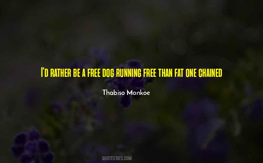 Thabiso Monkoe Quotes #397785