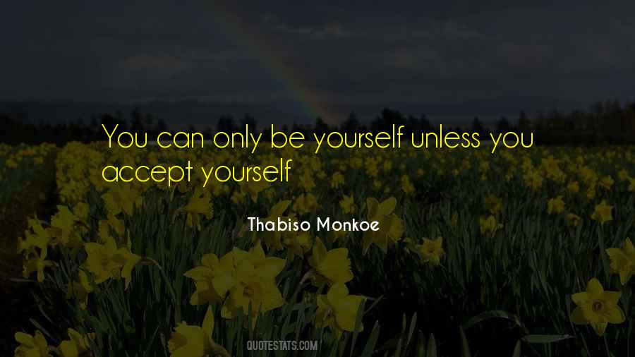 Thabiso Monkoe Quotes #620955