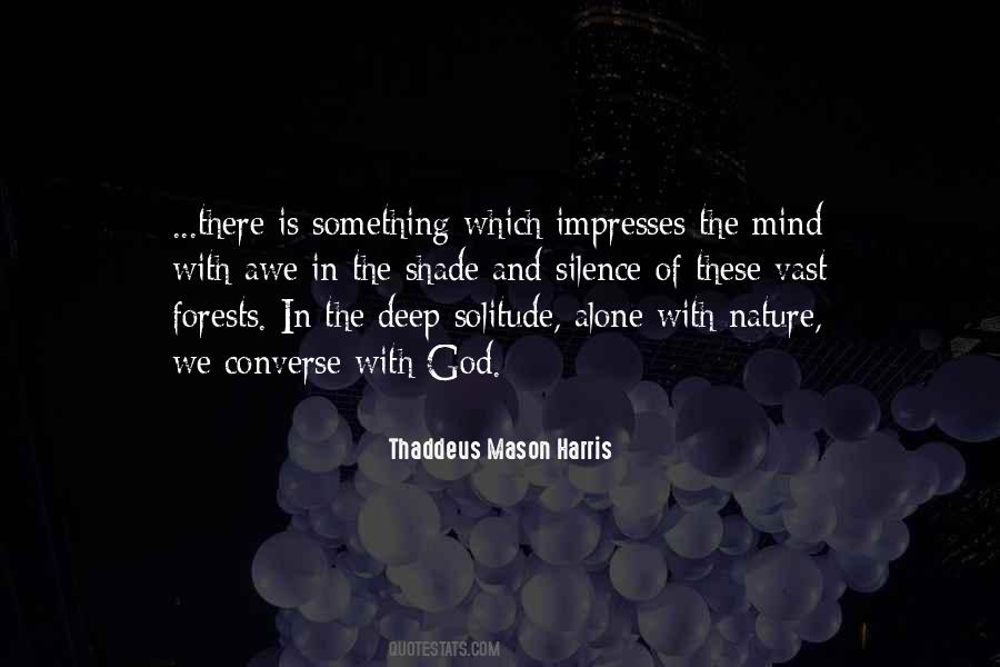 Thaddeus Mason Harris Quotes #1509041