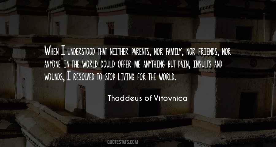 Thaddeus Of Vitovnica Quotes #1691554