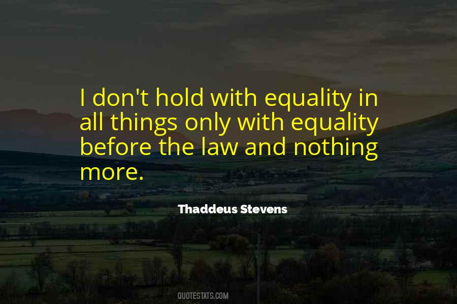 Thaddeus Stevens Quotes #485964