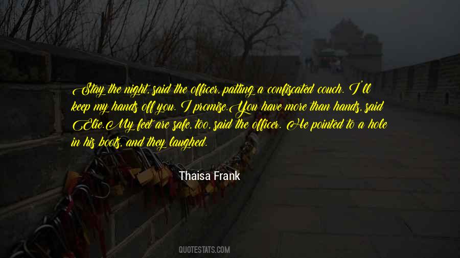 Thaisa Frank Quotes #1052982 Thaisa Frank Quotes #1052982
