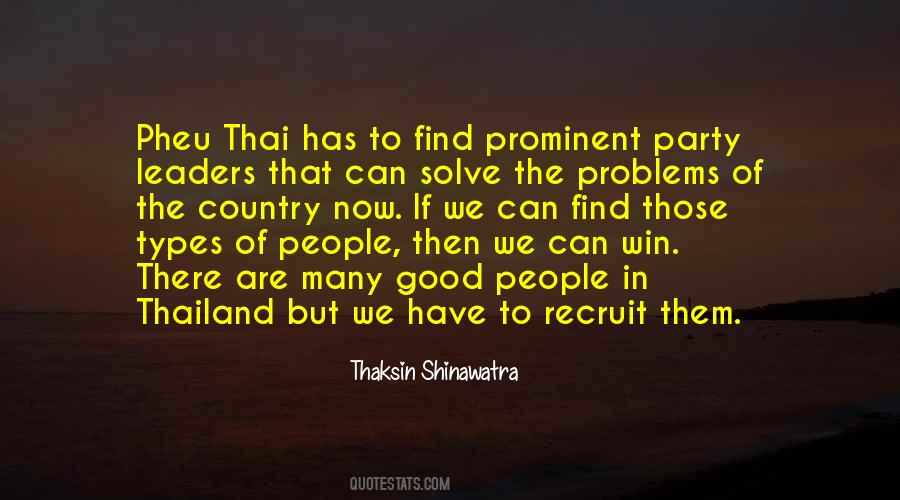 Thaksin Shinawatra Quotes #939693