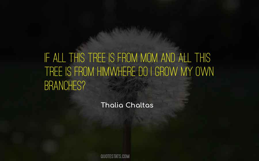 Thalia Chaltas Quotes #1271192